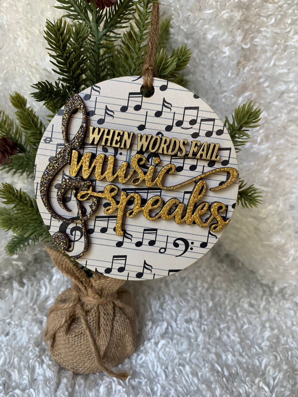 Music Ornament | Glittering Gold, 'When Words Fail Music Speaks'