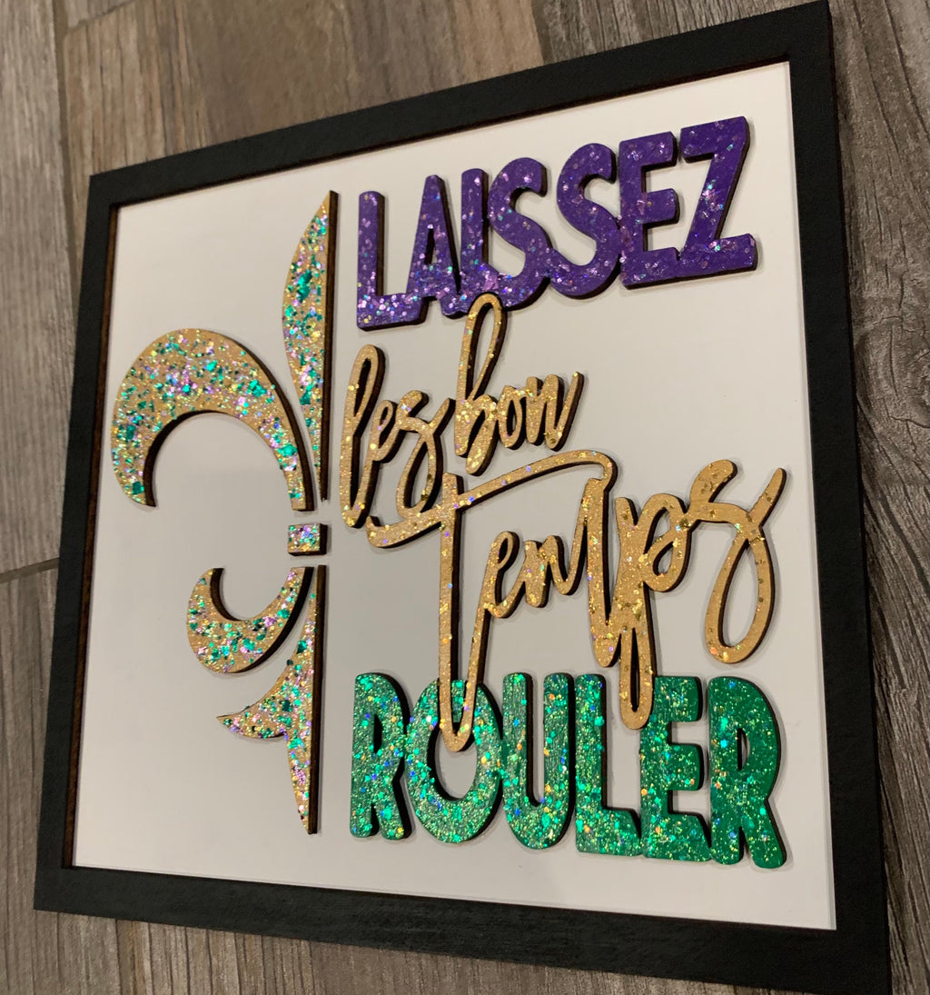 Mardi Gras Wood Sign | Laissez Les Bon Temps Rouler, 3D Decor