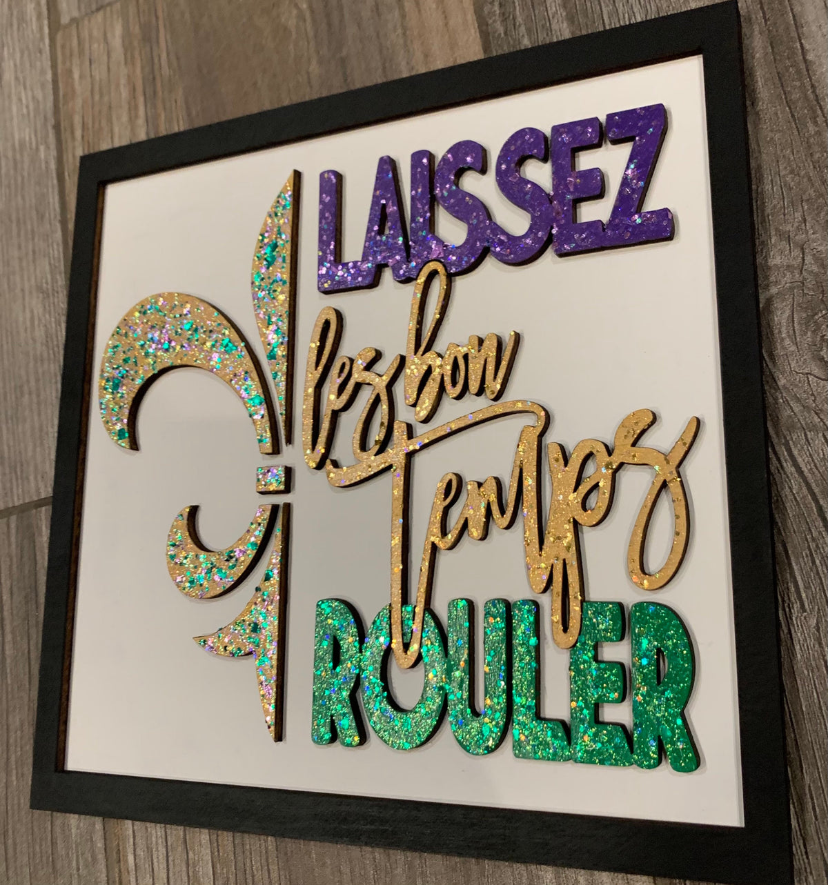 Mardi Gras Wood Sign | Laissez Les Bon Temps Rouler, 3D Decor