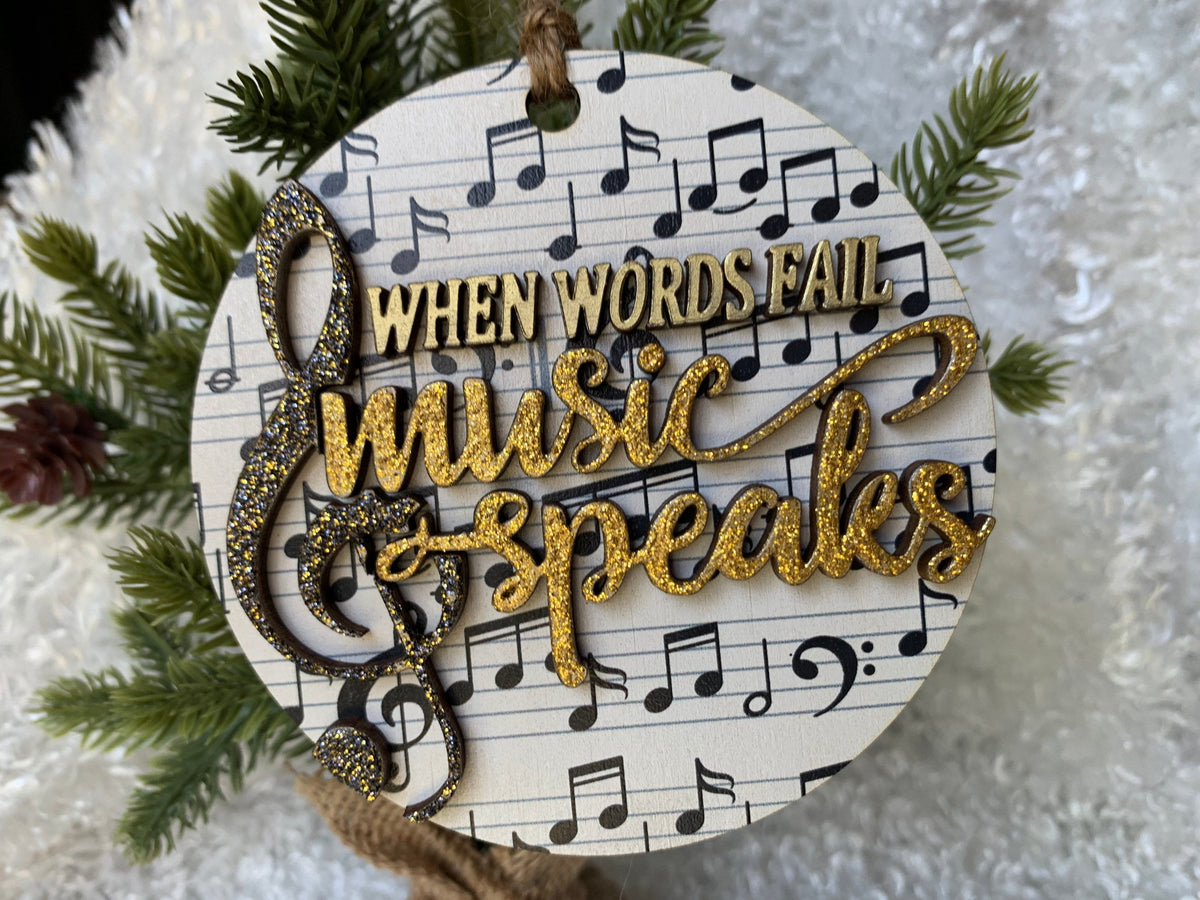 Music Ornament | Glittering Gold, 'When Words Fail Music Speaks'