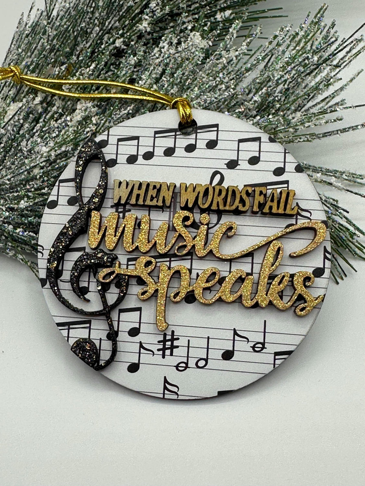 Music Ornament | Glittering Gold, 'When Words Fail Music Speaks'